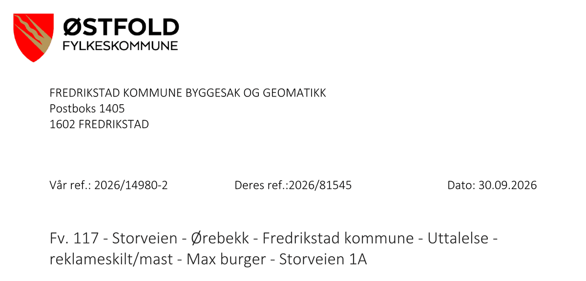 Utsnitt av brev fra Østfold fylkeskommune til Fredrikstad kommune, datert 30. september 2026, om reklameskilt for Max burger i Storveien 1A på Ørebekk.